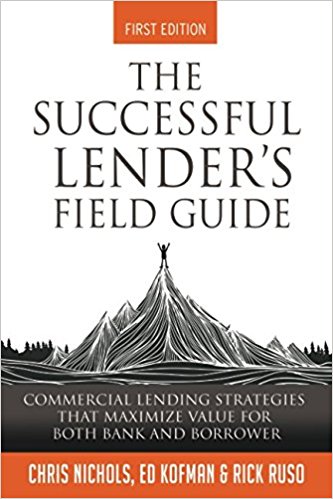 The Successful Lender's Field Guide